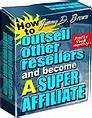 How to Outsell others and Become a Super Affiliate