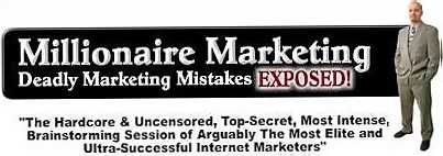 Millionaire Marketing, internet marketing, marketing advice