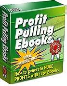 profit pulling ebooks, ebook creation guide, ebook creation, creating eBooks, free ebooks