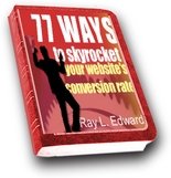 77 Ways To Skyrocket Your Website's Conversion Ratio